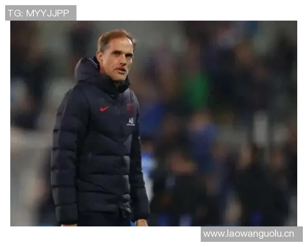 切尔西前教练图赫尔或将接替阿莫林担任国家队主帅