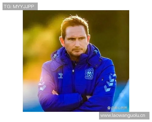 流浪者旧将期待兰帕德执教球队坚信他会果断离开考文垂